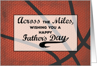 Across the Miles Fathers Day Basketball Large Distressed Sports Ball card