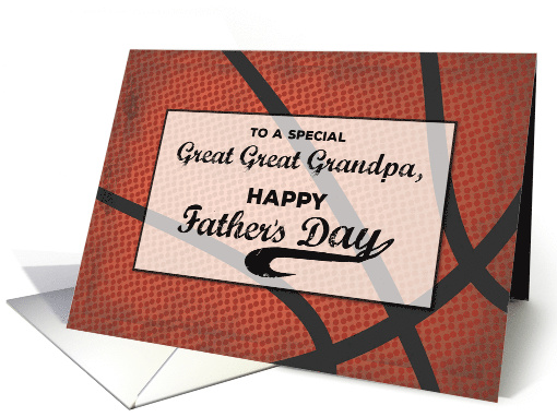 Great Great Grandpa Fathers Day Basketball Large... (1678778)