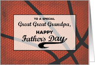 Great Great Grandpa Fathers Day Basketball Large Distressed Sports Bal card