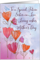To Future Sister in Law Mothers Day Love Orange Pink Flowers Butterfly card