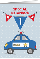 Special Neighbor 1st Birthday Blue Police Car card