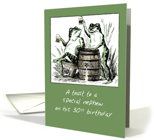Nephew 30th Birthday Frogs Toasting with Beer card (1686814)