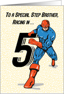 Special Step Brother 5th Birthday Superhero card