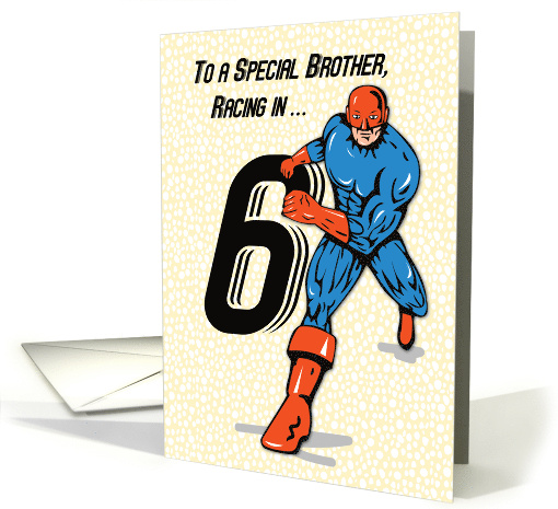 Special Brother 6th Birthday Superhero card (1688038)