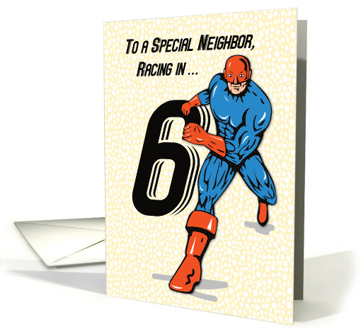 Special Neighbor 6th Birthday Superhero card (1688040)