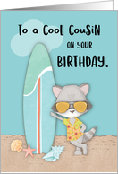 Cousin Birthday Beach Funny Cool Raccoon in Sunglasses card