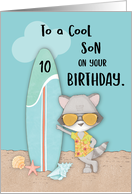 Age 10 Son Birthday Beach Funny Cool Raccoon in Sunglasses card