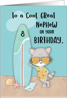 Age 8 Great Nephew Birthday Beach Funny Cool Raccoon in Sunglasses card