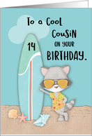 Age 14 Cousin Birthday Beach Funny Cool Raccoon in Sunglasses card
