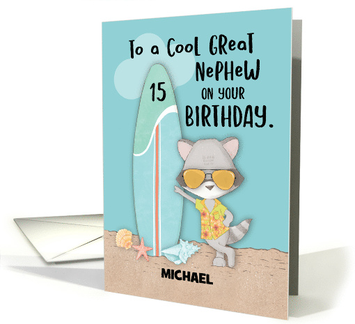 Custom Name Age 15 Great Nephew Birthday Beach Funny Cool Raccoon card