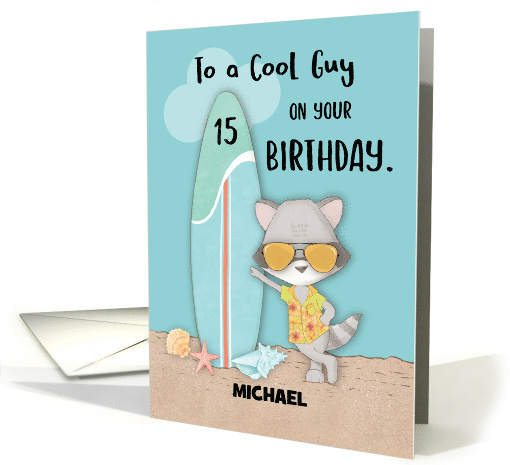 Custom Name Age 15 Guy Birthday Beach Funny Cool Raccoon... (1697398)