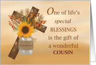 Customizable Relationship Cross Cousin Thanksgiving Blessing Sunflower card