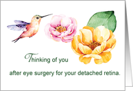Eye Surgery Detached Retina Thinking of You Flowers and Hummingbird card