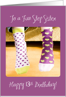 Step Sister 13th Birthday Crazy Socks card