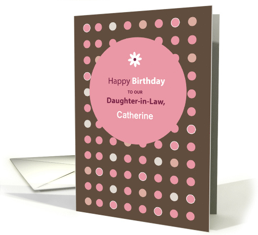 Daughter in Law Customizable Name Pink Brown Dots Birthday card