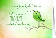 For Fiance Bird on Branch Nice Thought of You card
