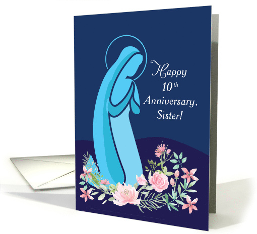 10th Anniversary of Religious Life to Nun Mary Kneeling in Prayer card