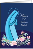 75th Anniversary of Religious Life to Nun Mary Kneeling in Prayer card