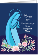 Fifteenth 15th Anniversary of Religious Life to Nun Mary Kneeling card