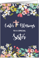 Sister Easter Blessings of Risen Christ Flowers on Navy Blue for Nun card