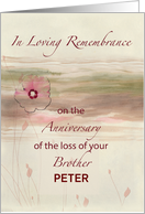 Custom Name Remembrance Anniversary of Loss of Brother Flowers card