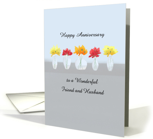 Friend and Husband Wedding Anniversary Row of Flowers card (1761316)