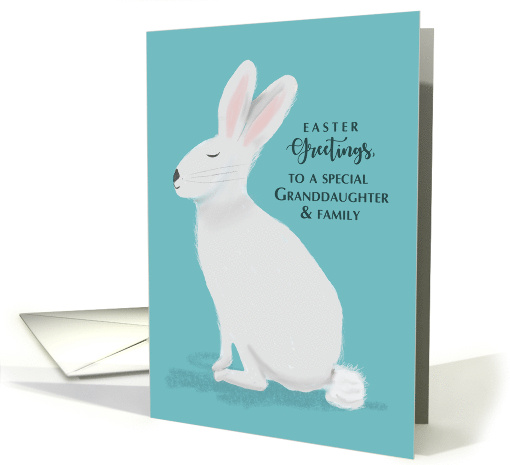 Granddaughter and Family Easter Greetings White Rabbit on... (1762098)