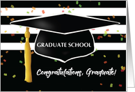 Graduation Graduate School With Cap and Black White Stripes card