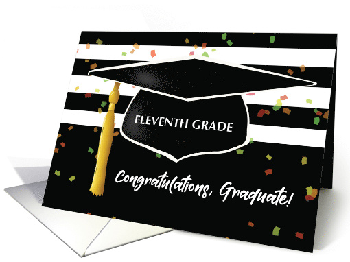 Graduation Eleventh Grade with Cap and Black White Stripes card