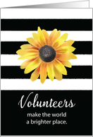 Volunteers Thanks Sunflower on Black and White Stripes card