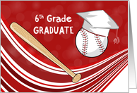 Sixth Grade Graduation Baseball Bat and Hat on Red card