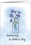 Anniversary on Mothers Day Cornflowers in Mason Jar card