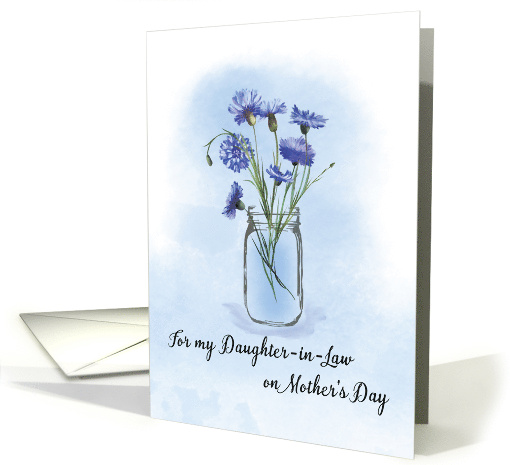 Daughter in Law Mothers Day Cornflowers in Mason Jar card (1765726)