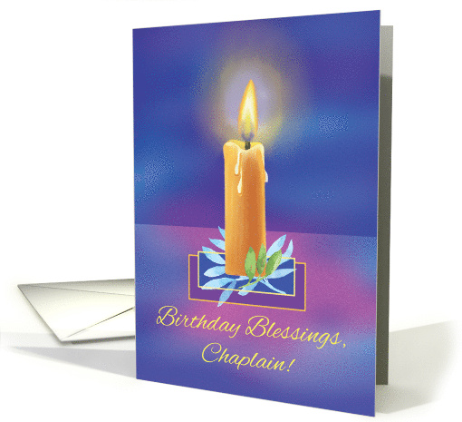 Chaplain Birthday Blessings with Shining Lighted Candle card (1766094)
