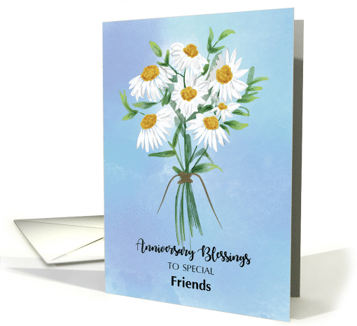 For Friends Wedding Anniversary Blessings Bouquet of Daisies card