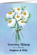 For Nephew and Wife Wedding Anniversary Blessings Bouquet of Daisies card