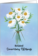 Belated Wedding Anniversary Blessings Bouquet of Daisies card