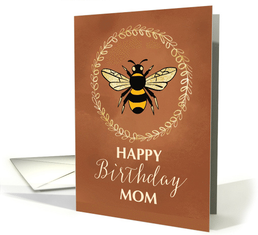 Mom Birthday Bee in Wreath Vintage Inspired card (1780524)