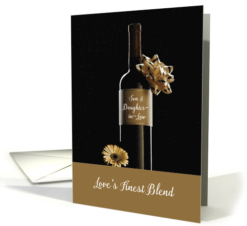 Son and Daughter in Law Anniversary With Wine Bottle Bow and Flo card