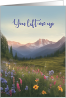 Thanks for Friendship Lift Me Up Mountains with Wildflowers card