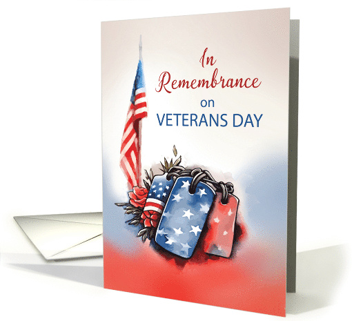 In Remembrance on Veterans Day Dog Tags card (1797970)