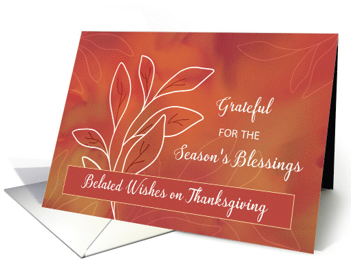 Belated Thanksgiving Warm Watercolor with White Branch card (1799938)