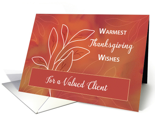 For Client on Thanksgiving Warm Watercolor with White Branch card