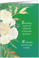 Organ Donor Thanks Green with White Roses card