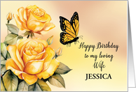 Wife Customize Name Birthday Yellow Roses Monarch Butterfly card