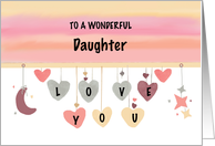 Daughter Valentine Love Hearts Moon Stars card