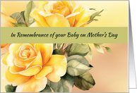 In Remembrance of Baby on Mother’s Day Yellow Roses card