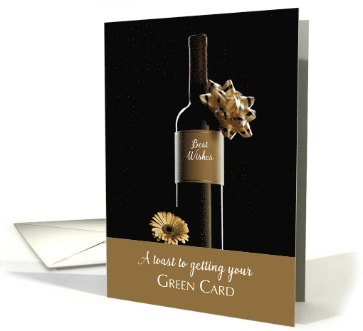 Congratulations on Getting Your Green Card Wine Bottle card (1825908)