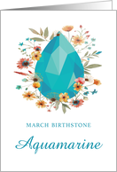 March Birthstone Aquamarine Birthday with Wildflowers card