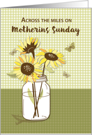 Across the Miles on Mothering Sunday with Sunflowers in Mason Jar card